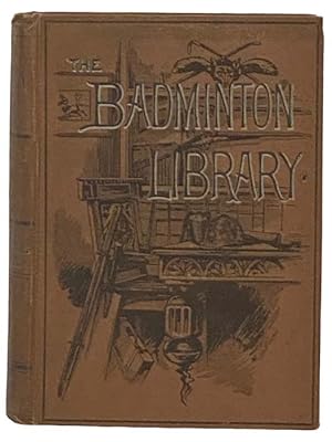 Seller image for Skating; Figure-Skating, with Contributions on Curling, Tobogganing, Ice-Sailing, Bandy (The Badminton Library of Sports and Pastimes, Book 18) for sale by Yesterday's Muse, ABAA, ILAB, IOBA