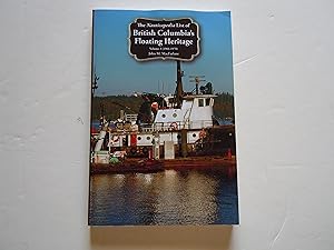 Seller image for The Nauticapedia List of British Columbia's Floating heritage/Volume 3(1966-1979) for sale by Empire Books