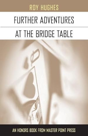 Bild des Verkufers fr Further Adventures at the Bridge Table zum Verkauf von moluna