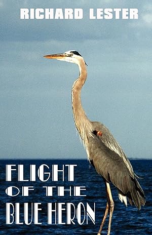 Bild des Verkufers fr Flight of the Blue Heron zum Verkauf von moluna