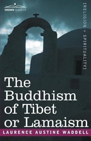 Bild des Verkufers fr The Buddhism of Tibet or Lamaism zum Verkauf von moluna