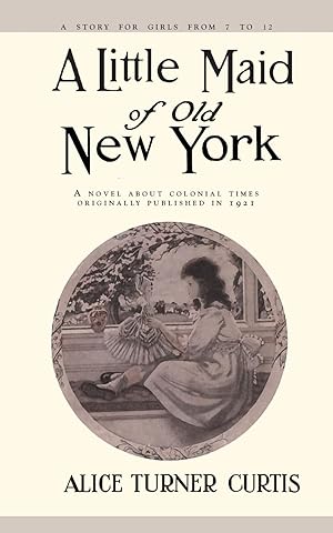 Seller image for Little Maid of Old New York for sale by moluna