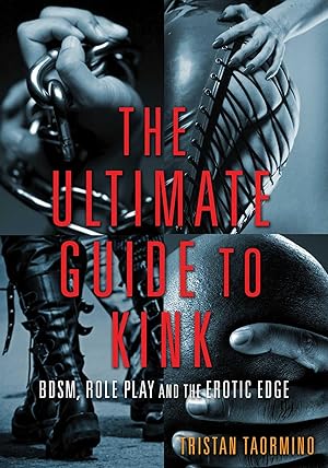 Bild des Verkufers fr The Ultimate Guide to Kink zum Verkauf von moluna