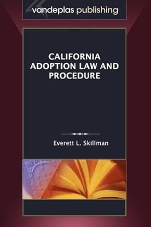 Bild des Verkufers fr California Adoption Law and Procedure zum Verkauf von moluna