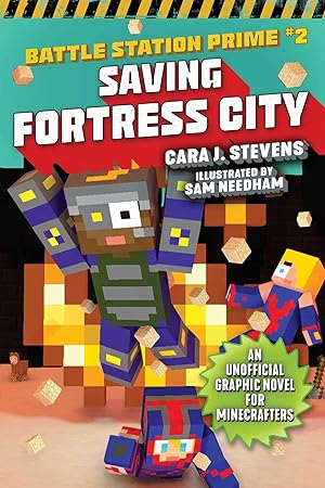 Image du vendeur pour Saving Fortress City: An Unofficial Graphic Novel for Minecrafters, Book 2 mis en vente par moluna