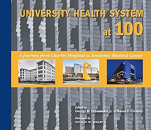 Bild des Verkufers fr University Health System at 100 zum Verkauf von moluna