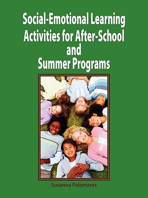 Bild des Verkufers fr Social-Emotional Learning Activities for After-School and Summer Programs zum Verkauf von moluna