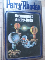 Perry Rhodan Brennpunkt Andro-Beta Perry Rhodan Band 25