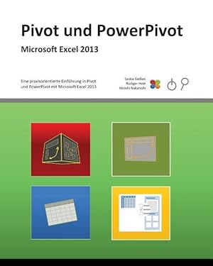 Seller image for Pivot Und Powerpivot: Praxis-Handbuch Zu Pivot Und Powerpivot Fur Microsoft Excel 2013 for sale by moluna