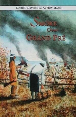 Seller image for Smoke Over Grand Pre for sale by moluna