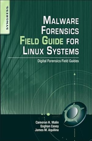 Bild des Verkufers fr Malware Forensics Field Guide for Linux Systems zum Verkauf von moluna
