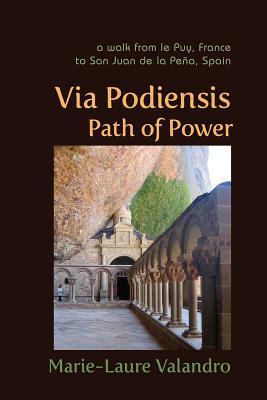 Bild des Verkufers fr Via Podiensis, Path of Power zum Verkauf von moluna
