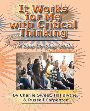 Bild des Verkufers fr It Works for Me with Critical Thinking: A Step-by-Step Guide zum Verkauf von moluna