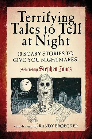 Bild des Verkufers fr Terrifying Tales to Tell at Night: 10 Scary Stories to Give You Nightmares! zum Verkauf von moluna