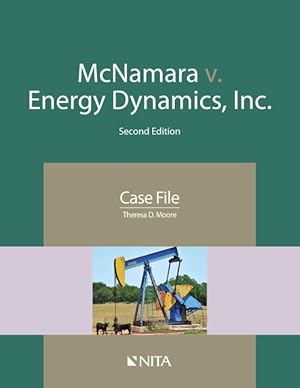 Bild des Verkufers fr McNamara V. Energy Dynamics, Inc.: Case File zum Verkauf von moluna