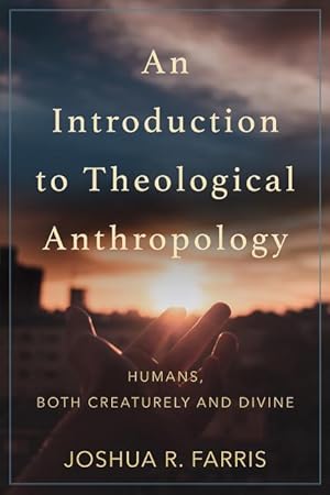 Bild des Verkufers fr Introduction to Theological Anthropology: Humans, Both Creaturely and Divine zum Verkauf von moluna
