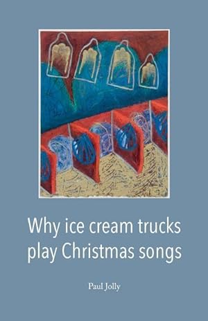 Bild des Verkufers fr Why Ice Cream Trucks Play Christmas Songs zum Verkauf von moluna