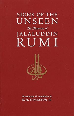Bild des Verkufers fr Signs of the Unseen: The Discourses of Jalaluddin Rumi zum Verkauf von moluna
