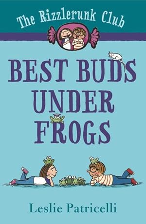 Seller image for The Rizzlerunk Club: Best Buds Under Frogs for sale by moluna