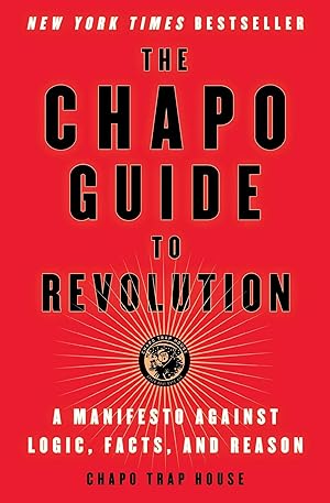 Bild des Verkufers fr The Chapo Guide to Revolution zum Verkauf von moluna