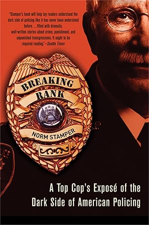 Bild des Verkufers fr Breaking Rank: A Top Cop\ s Expos of the Dark Side of American Policing zum Verkauf von moluna