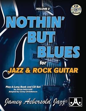 Bild des Verkufers fr Jamey Aebersold Jazz -- Nothin\ But Blues, Vol 2: For Jazz & Rock Guitar, Book & CD zum Verkauf von moluna
