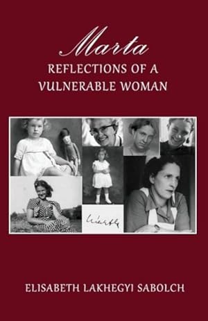 Bild des Verkufers fr Marta: Reflections of a Vulnerable Woman zum Verkauf von moluna
