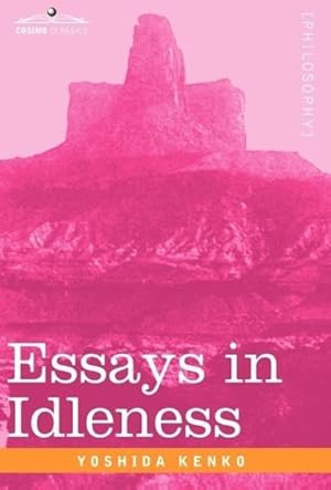 Seller image for Essays in Idleness for sale by moluna