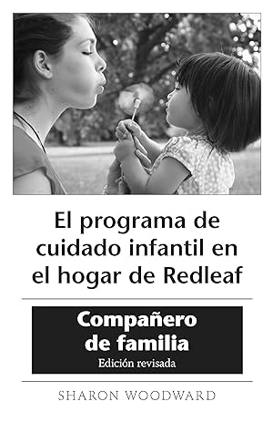 Bild des Verkufers fr El Programa de Cuidado Infantil En El Hogar de Redleaf: Compaero de Familia, Edicin Revisada (10-Pack) zum Verkauf von moluna