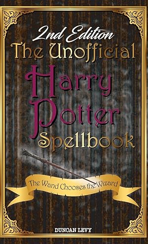 Bild des Verkufers fr The Unofficial Harry Potter Spellbook (2nd Edition) zum Verkauf von moluna