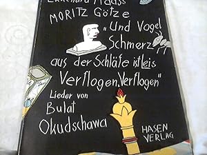 Bild des Verkufers fr Und Vogel Schmerz aus der Schlfe Ist Leis Verflogen, Verflogen +++ Widmungsexemplar zum Verkauf von Versandhandel Rosemarie Wassmann