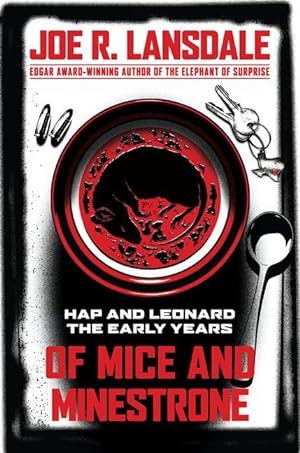 Immagine del venditore per Of Mice and Minestrone: Hap and Leonard: The Early Years venduto da moluna