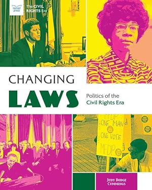 Bild des Verkufers fr Changing Laws: Politics of the Civil Rights Era zum Verkauf von moluna