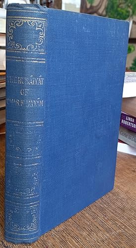 Image du vendeur pour The Rubaiyat of Omar Khayyam the Astronomer-Poet of Persia mis en vente par The Book House, Inc.  - St. Louis