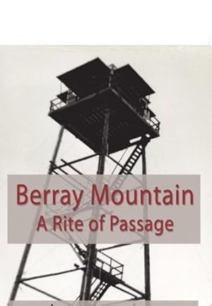 Bild des Verkufers fr Berray Mountain: A Rite of Passage zum Verkauf von moluna