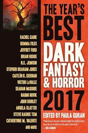 Bild des Verkufers fr The Year\ s Best Dark Fantasy & Horror 2017 Edition zum Verkauf von moluna