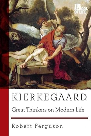 Seller image for Kierkegaard - Great Thinkers on Modern Life for sale by moluna