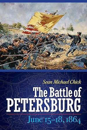 Bild des Verkufers fr Battle of Petersburg, June 15-18, 1864 zum Verkauf von moluna