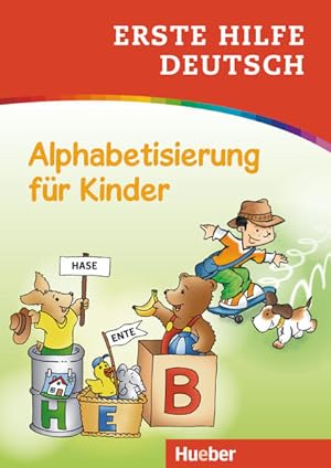 Bild des Verkufers fr Erste Hilfe Deutsch - Alphabetisierung fr Kinder Buch zum Verkauf von primatexxt Buchversand