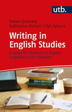 Writing in English Studies A Guide for Students in English Linguistics and Literature