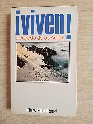Viven!: La Tragedia de los Andes - Piers Paul Read: 9788427938281 - AbeBooks