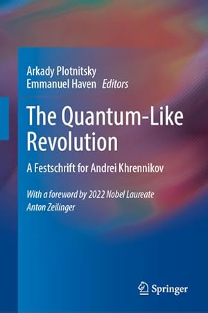 Seller image for The Quantum-Like Revolution for sale by BuchWeltWeit Ludwig Meier e.K.