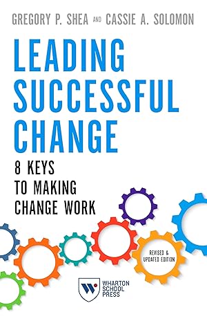 Bild des Verkufers fr Leading Successful Change, Revised and Updated Edition: 8 Keys to Making Change Work zum Verkauf von moluna