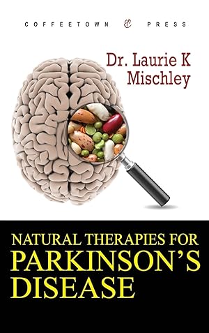 Bild des Verkufers fr Natural Therapies for Parkinson\ s Disease zum Verkauf von moluna