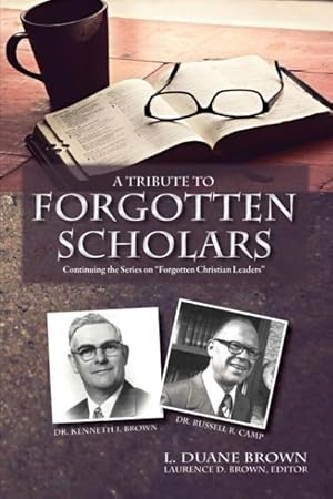 Seller image for A Tribute to Forgotten Scholars for sale by moluna