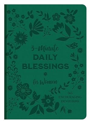 Bild des Verkufers fr 3-Minute Daily Blessings for Women: 365 Encouraging Devotions zum Verkauf von moluna