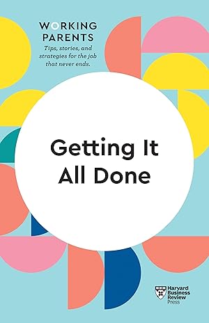 Image du vendeur pour Getting Things Done at Home and Work (HBR Working Parents Series) mis en vente par moluna