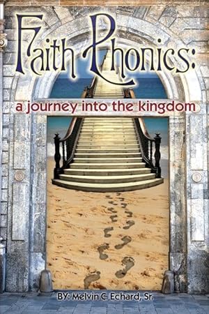 Seller image for Faith Phonics: A Journey into the KIngdom for sale by moluna