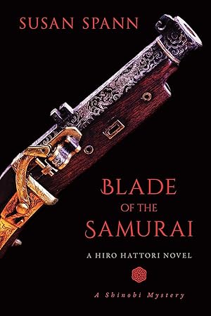 Bild des Verkufers fr Blade of the Samurai: A Hiro Hattori Novel zum Verkauf von moluna