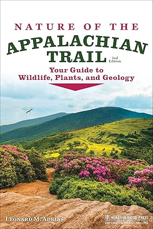 Bild des Verkufers fr Nature of the Appalachian Trail: Your Guide to Wildlife, Plants, and Geology zum Verkauf von moluna